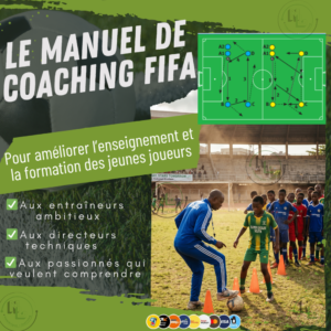 Manuel FIFA Coaching – La Référence Officielle pour Entraîneurs